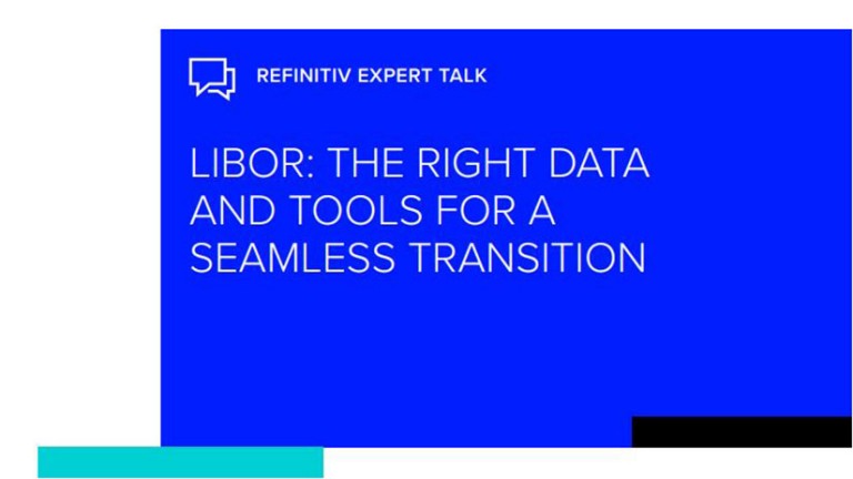 Expert talk icon - LIBOR: the right data and tools for seamless transition written on blue background