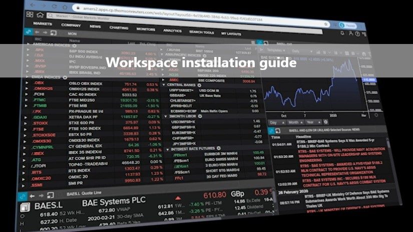 A screenshot of Refinitiv’s Workspace software dashboard and search functionality. Workspace installation guide is written as text overlaying